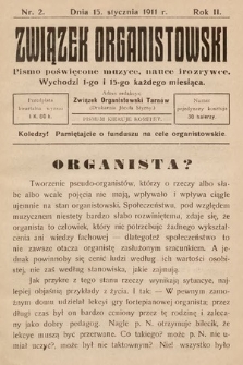 Związek Organistowski : pismo poświęcone muzyce, nauce i rozrywce. 1911, nr 2