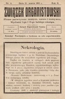Związek Organistowski : pismo poświęcone muzyce, nauce i rozrywce. 1911, nr 6