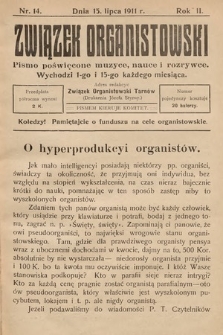Związek Organistowski : pismo poświęcone muzyce, nauce i rozrywce. 1911, nr 14