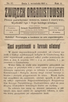 Związek Organistowski : pismo poświęcone muzyce, nauce i rozrywce. 1911, nr 17