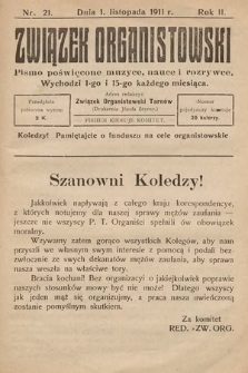 Związek Organistowski : pismo poświęcone muzyce, nauce i rozrywce. 1911, nr 21