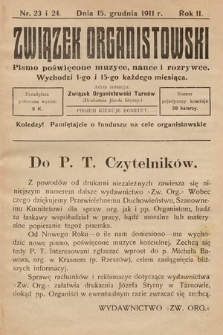Związek Organistowski : pismo poświęcone muzyce, nauce i rozrywce. 1911, nr 23-24