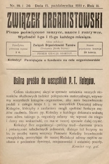 Związek Organistowski : pismo poświęcone muzyce, nauce i rozrywce. 1911, nr 19-20