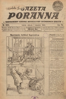 Gazeta Poranna : ilustrowany dziennik informacyjny wschodnich kresów. 1924, nr 6932