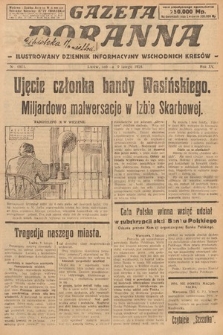 Gazeta Poranna : ilustrowany dziennik informacyjny wschodnich kresów. 1924, nr 6971