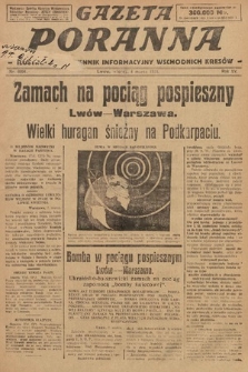 Gazeta Poranna : ilustrowany dziennik informacyjny wschodnich kresów. 1924, nr 6994