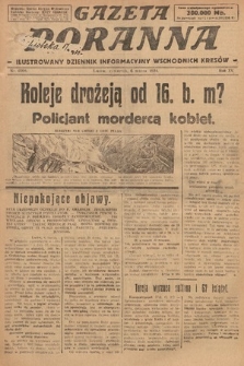 Gazeta Poranna : ilustrowany dziennik informacyjny wschodnich kresów. 1924, nr 6996