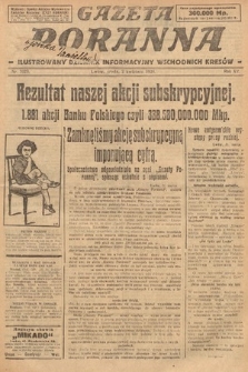 Gazeta Poranna : ilustrowany dziennik informacyjny wschodnich kresów. 1924, nr 7023