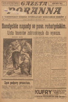 Gazeta Poranna : ilustrowany dziennik informacyjny wschodnich kresów. 1924, nr 7047