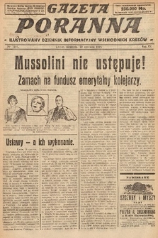 Gazeta Poranna : ilustrowany dziennik informacyjny wschodnich kresów. 1924, nr 7101
