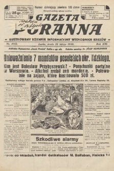 Gazeta Poranna : ilustrowany dziennik informacyjny wschodnich kresów. 1930, nr 9142