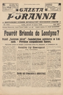 Gazeta Poranna : ilustrowany dziennik informacyjny wschodnich kresów. 1930, nr 9169