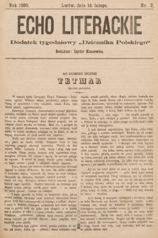 Echo Literackie : dodatek tygodniowy „Dziennika Polskiego”. 1898, nr 7