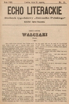 Echo Literackie : dodatek tygodniowy „Dziennika Polskiego”. 1898, nr 12