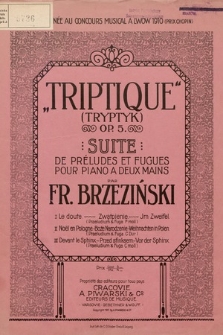 Triptique : suite de préludes et fugues : pour piano a deux mains : Op. 5