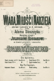 Wiara, Miłość i Nadzieja : obraz ludowy w 4 aktach przez Adama Staszczyka : do śpiewu : Dzieło 13. Pieśń dziadów (duet)