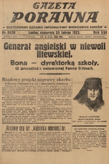 Gazeta Poranna : ilustrowany dziennik informacyjny wschodnich kresów. 1923, nr 6628