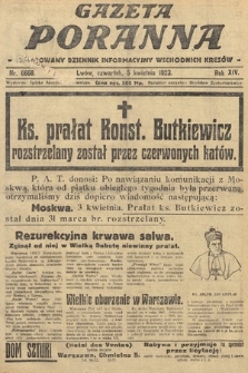 Gazeta Poranna : ilustrowany dziennik informacyjny wschodnich kresów. 1923, nr 6668