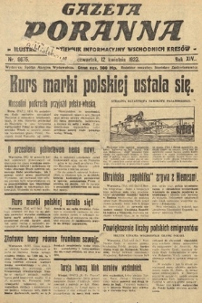 Gazeta Poranna : ilustrowany dziennik informacyjny wschodnich kresów. 1923, nr 6675