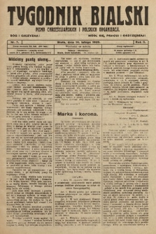 Tygodnik Bialski : pismo chrześcijańskich i polskich organizacyi. 1920, nr 7