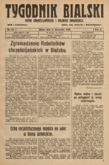 Tygodnik Bialski : pismo chrześcijańskich i polskich organizacyi. 1920, nr 45