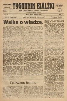 Tygodnik Bialski : pismo chrześcijańskich i polskich organizacyi. 1920, nr 47