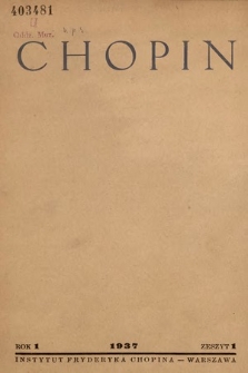 Chopin : organ Instytutu Fryderyka Chopina w Warszawie. 1937, z. 1