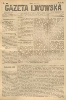 Gazeta Lwowska. 1883, nr 62