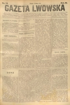 Gazeta Lwowska. 1883, nr 70