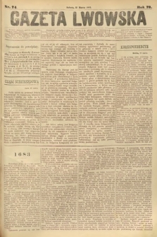 Gazeta Lwowska. 1883, nr 74