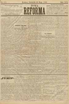 Nowa Reforma. 1900, nr 115