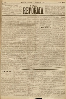 Nowa Reforma. 1900, nr 187