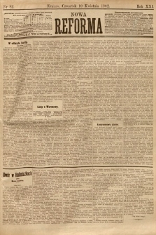 Nowa Reforma. 1902, nr 82