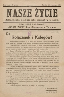 Nasze Życie : jednodniówka młodzieży szkół średnich w Tarnowie. 1930