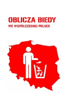 Oblicza biedy we współczesnej Polsce