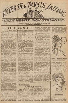 Kobieta w Domu i Salonie : Gazeta Poranna swoim czytelniczkom. 1925, nr 16