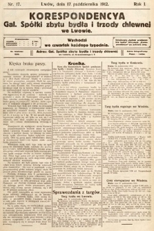 Korespondencja Galicyjskiej Spółki Zbytu Bydła i Trzody Chlewnej we Lwowie. 1912, nr 17