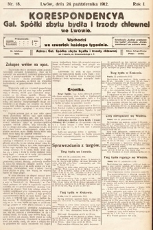 Korespondencja Galicyjskiej Spółki Zbytu Bydła i Trzody Chlewnej we Lwowie. 1912, nr 18