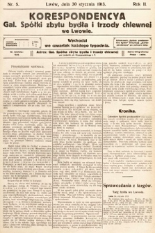 Korespondencja Galicyjskiej Spółki Zbytu Bydła i Trzody Chlewnej we Lwowie. 1913, nr 5