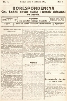 Korespondencja Galicyjskiej Spółki Zbytu Bydła i Trzody Chlewnej we Lwowie. 1913, nr 14