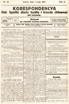 Korespondencja Galicyjskiej Spółki Zbytu Bydła i Trzody Chlewnej we Lwowie. 1913, nr 18