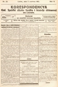 Korespondencja Galicyjskiej Spółki Zbytu Bydła i Trzody Chlewnej we Lwowie. 1913, nr 23