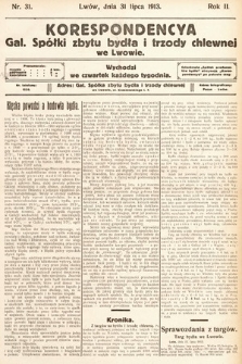 Korespondencja Galicyjskiej Spółki Zbytu Bydła i Trzody Chlewnej we Lwowie. 1913, nr 31