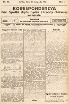 Korespondencja Galicyjskiej Spółki Zbytu Bydła i Trzody Chlewnej we Lwowie. 1913, nr 47