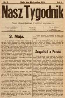 Nasz Tygodnik : pismo chrześcijańskich i polskich organizacyi. 1919, nr 3