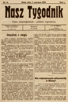 Nasz Tygodnik : pismo chrześcijańskich i polskich organizacyi. 1919, nr 9