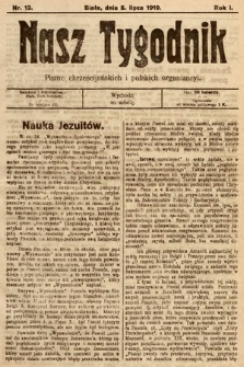 Nasz Tygodnik : pismo chrześcijańskich i polskich organizacyi. 1919, nr 13