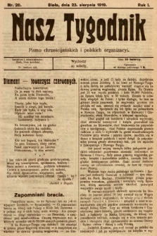 Nasz Tygodnik : pismo chrześcijańskich i polskich organizacyi. 1919, nr 20