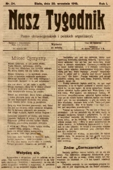 Nasz Tygodnik : pismo chrześcijańskich i polskich organizacyi. 1919, nr 24