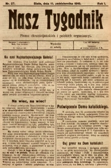 Nasz Tygodnik : pismo chrześcijańskich i polskich organizacyi. 1919, nr 27